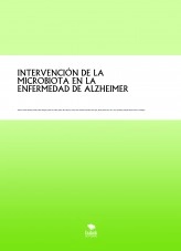 Libro INTERVENCIÓN DE LA MICROBIOTA EN LA ENFERMEDAD DE ALZHEIMER, autor gtfmario