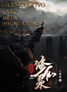 Gran Cultivo Tang de la Inmortalidad (Ⅰ)