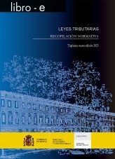 Libro LEYES TRIBUTARIAS. RECOPILACIÓN NORMATIVA. Trigésima cuarta edición 2023, autor Libros del Ministerio de Hacienda