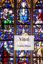 Libro Vitré, autor Carlos Maza Gómez