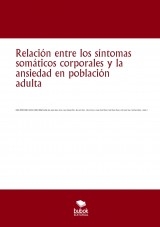 Relación entre los síntomas somáticos corporales y la ansiedad en población adulta