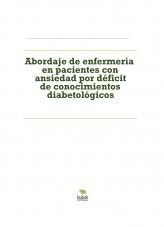 Abordaje de enfermería en pacientes con ansiedad por déficit de conocimientos diabetológicos