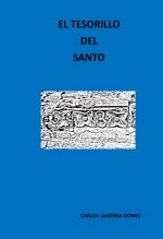 Libro El tesorillo de El Santo, autor Carlos Lasierra Gómez