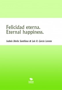 Felicidad eterna. Eternal happiness.