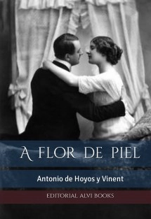 A flor de piel (Ilustrado)