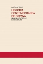 Libro Historia de España. Segundo curso de bachillerato, autor JOSÉ MONLLOR VALENTÍN