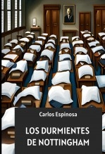 Libro LOS DURMIENTES DE NOTTINGHAM, autor Carlos Espinosa