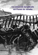 Libro La catástrofe inexplicada del Puente de Alcudia, autor Carlos Maza Gómez