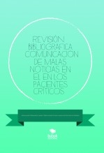Revisión bibliografica COMUNICACIÓN DE MALAS NOTICIAS EN EL PACIENTE CRÍTICO