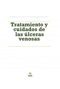 Tratamiento y cuidados de las úlceras venosas