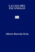 LA CASA DEL ESCÁNDALO