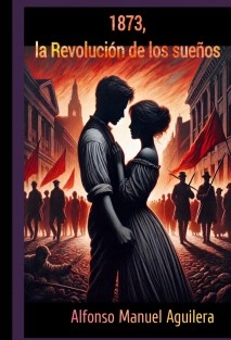 1873 La revolución de los sueños