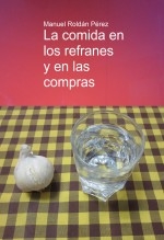 La comida en los refranes y en las compras