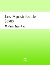 Libro Los Apóstoles de Jesús, autor Norberto León Sosa