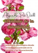 Libro El Camino de la Autenticidad, autor Alejandra Porto Ortelli