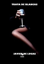 Libro TRATA DE BLANCAS, autor JAVIER DE LUCAS LINARES