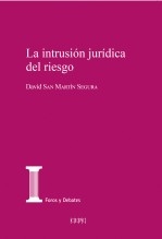 Libro La intrusión jurídica del riesgo, autor Centro de Estudios Políticos y Constitucionales