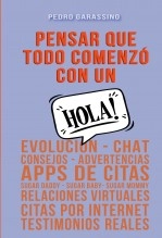 Libro Pensar que todo comenzó con un HOLA!, autor Pedro Miguel Garassino