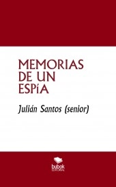 MEMORIAS DE UN ESPÏA