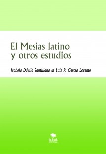 El Mesías latino y otros estudios