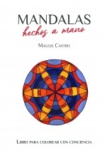 Mandalas hechos a mano. Libro para colorear con conciencia