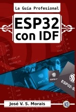 Libro ESP32 con IDF, autor Newton C. Braga INCB