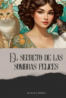 El secreto de las sombras felices