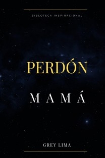 Perdón Mamá