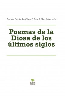 Poemas de la Diosa de los últimos siglos