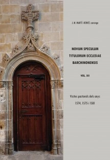 Novum Speculum Titulorum Ecclesiae Barchinonensis. Vol. XII. Visites pastorals dels anys 1574, 1575 i 1581