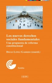 Los nuevos derechos sociales fundamentales. Una propuesta de reforma constitucional