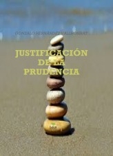 Libro Justificación de la prudencia, autor Gonzalo Hernández Vallhonrat