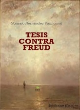 Libro Tesis contra Freud, autor Gonzalo Hernández Vallhonrat