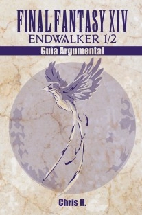 Final Fantasy XIV: Endwalker 1/2 - Guía Argumental