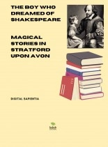 Libro "THE BOY WHO DREAMED OF SHAKESPEARE: MAGICAL STORIES IN STRATFORD UPON AVON", autor Alfredo Merlet