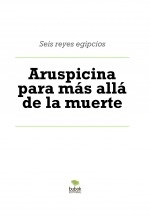 Libro Aruspicina para más allá de la muerte, autor Luis Rafael García Lorente