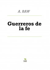 Libro Guerreros de la fe, autor Oscar Sepulveda