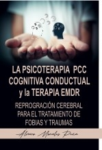 Libro LA PSICOTERAPIA PCC COGNITIVA CONDUCTUAL y la TERAPIA EMDR, autor ÁLVARO MORALES PEÑA