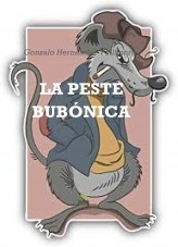 Libro La peste bubónica, autor Gonzalo Hernández Vallhonrat