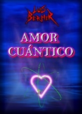 Libro AMOR CUÁNTICO, autor Luis Bermer