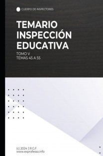 Tomo V. Temario del Cuerpo de Inspectores