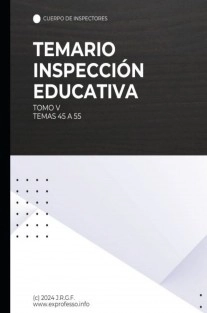 Tomo V. Temario del Cuerpo de Inspectores