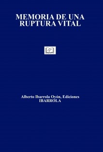 MEMORIA DE UNA RUPTURA VITAL