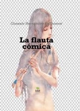 Libro La flauta cómica, autor Gonzalo Hernández Vallhonrat
