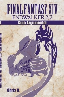 Final Fantasy XIV: Endwalker 2/2 - Guía Argumental