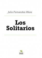 Libro Los Solitarios, autor Julio Fernandez-Meza
