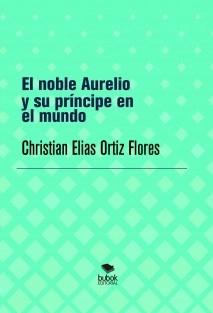 El noble Aurelio y su príncipe en el mundo