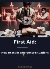 Libro First Aid: How to act in emergency situarions, autor fazube
