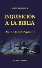 Inquisición a la Biblia. Antiguo Testamento