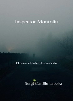 Inspector Montoliu. El Caso del Doble Desconocido